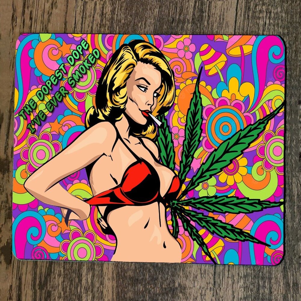 Mouse Pad Dopest Dope Ive Ever Smoked Mary Jane 420 Weed‎